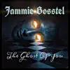 Jammie Bosstel - The Ghost of You - Single
